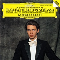 Deutsche Grammophon Digital : Pogorelich - Bach English Suites 2 & 3